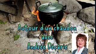 Autour dun chaudron avec Andrée Décarie [upl. by Adnalay]