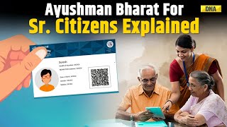 Ayushman Bharat Yojana ₹5 Lakh Coverage For All Seniors Above 70  Full Scheme Explained [upl. by Lauretta]