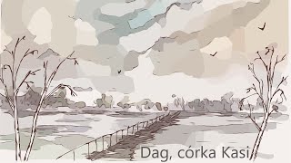 quotDag córka Kasi Iquot  L SeymourTułasiewicz 1946  audiobook  część I [upl. by Ggerk]