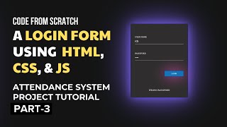 Student Attendance Management System LOGIN PAGE using HTML CSS and JavaScript PART3 [upl. by Beauchamp]