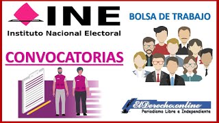 ⚓️ Bolsa de Trabajo en el INE Convocatoria México 📂 Información BENEFICIOS Requisitos TRAMITE [upl. by Jemmie]