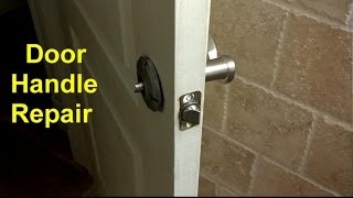 Home Door Handles Loose or Broken DIY Fixes  Home Repair Series [upl. by Sobmalarah147]