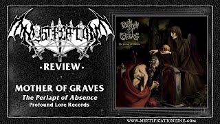 MOTHER OF GRAVES The Periapt of Absence Profound Lore Records 2024  PostReview [upl. by Chelsae]