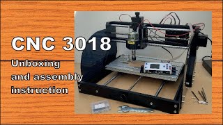 CNC 3018 PRO Unboxing and assembly instruction [upl. by Nnayrrehs]