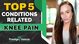 Top 5 Conditions Related to Knee Pain in Veterans Disability [upl. by Dale]