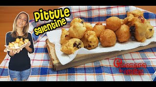 PITTULE SALENTINE la ricetta originale delle pettole [upl. by Lynette]