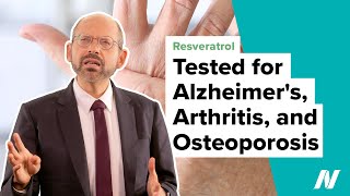 Resveratrol Tested for Alzheimers Arthritis and Osteoporosis [upl. by Sirod368]