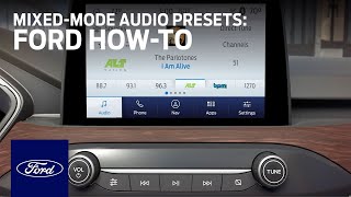 Setting MixedMode Audio Presets  Ford HowTo  Ford [upl. by Sikleb859]