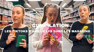 COMPILATION  LES MEILLEURS TIKTOKS D’AMÉLIE LFS DANS LES MAGASINS  PARTIE 5  Amélie lfs [upl. by Esirehc]