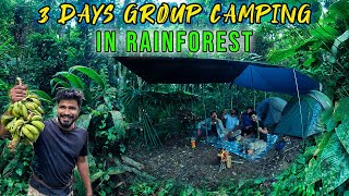 3 Days Group Camping in the Most Dangerous Rainforest Forest Of India  Part 1 [upl. by Goldenberg]