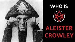 Who is Aleister Crowley [upl. by Nosle]