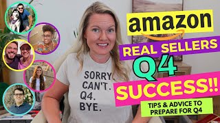 Real Sellers Share Their Amazon Q4 Selling Experience  What To Expect In Q4 on Amazon [upl. by Namyl]