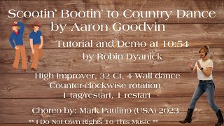 Scootin Bootin to Country Dance by Aaron Goodvin High Improver Tutorial and Demo at 1054 [upl. by Sewoll]