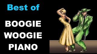 Best of Boogie Woogie Piano amp Boogie Woogie Piano Solo Music [upl. by Vivian]