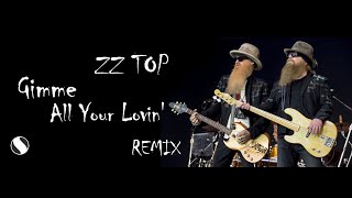 ZZ TOP Gimme All Your Lovin ZZ TOP [upl. by Woll]