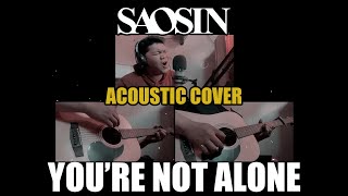 Saosin  Youre Not Alone Acoustic Cover [upl. by Ecirtel]