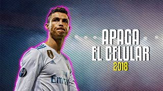 Cristiano Ronaldo ● Apaga el Celular  Lit Killah ᴴᴰ [upl. by Navannod]