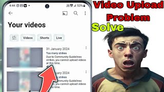Too Many Strikes Due to Community Guidelines Strikes You Cannot Upload Videos at This Time [upl. by Dnaletak]