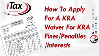 KRA Waiver Application  How To Apply For A KRA Waiver KRA FinePenalty Waiver [upl. by Eimmit25]