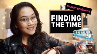 Finding the Missing Time  MotionProblems Part 3  CSE and UPCAT Review [upl. by Luapnaej]