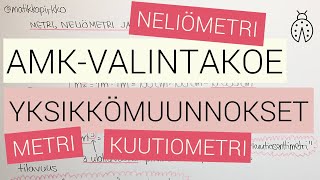 Yksikkömuunnokset metri neliömetri ja kuutiometri 📚 AMKvalintakoe Matemaattiset taidot kevät 2022 [upl. by Stovall140]