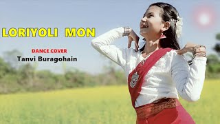 Tanvi Buragohain  Loriyoli Mon  Dance Cover Video [upl. by Notsnorb]