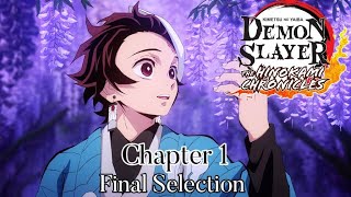 THE HINOKAMI CHRONICLES FINAL SELECTION  Chapter 1  Demon Slayer  Kimetsu No Yaiba [upl. by Odranoel725]