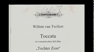 Willem van Twillert Praised be the FatherTochter Zionà Toi la Gloire Hinz organ Kampen WITH SCORE [upl. by Kurzawa]