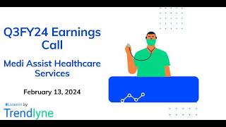 Medi Assist Healthcare Services Earnings Call for Q3FY24 [upl. by Ebeneser12]