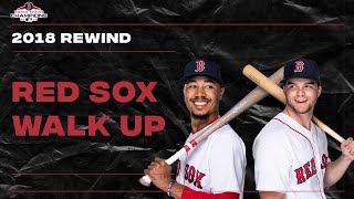 Red Sox Walk Up  2018 [upl. by Akimot]