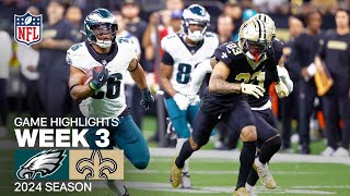 Philadelphia Eagles vs New Orleans Saints  2024 Week 3 Game Highlights [upl. by Pomona904]