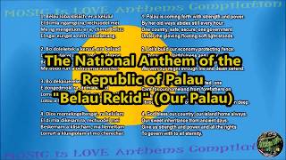 Palau National Anthem quotBelau Rekidquot with music vocal and lyrics Palauan wEnglish Translation [upl. by Timmie]