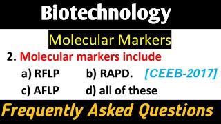 Biotechnology  Molecular Markers  Most Important Questions PG Exams [upl. by Antonino]