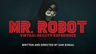 Mr Robot Virtual Reality Experience [upl. by Mikey]