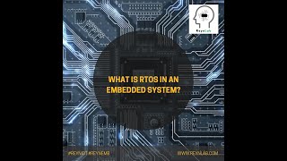 What is RTOS in an embedded system [upl. by Culbert]