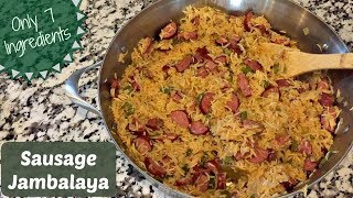 SAUSAGE JAMBALAYA  ONLY 7 INGREDIENTS  COOK WITH ME [upl. by Sylas]