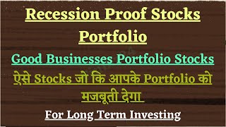 Recession Proof Stocks Portfolio  Good Businesses Portfolio  recessionproofportfolio [upl. by Wildee]