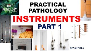 Pathology practicals I INSTRUMENTS in Pathology I part 1 I Identification Uses [upl. by Alyag]