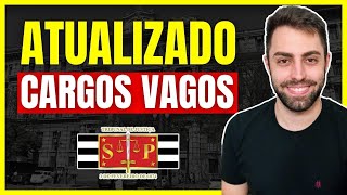 ATUALIZADO CARGOS VAGOS PARA ESCREVENTE E OFICIAL DE JUSTIÇA DO TJ SP [upl. by Enomad]