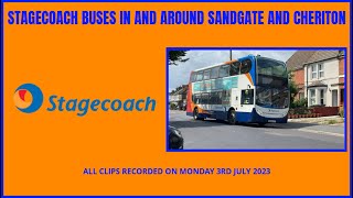 Stagecoach buses in and around Sandgate and Cheriton  Monday 3rd July 2023 [upl. by Aikrahs]