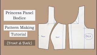 How to Draft Princess Panel Bodice Front amp Back  Pattern Making Tutorial [upl. by Duahsar]