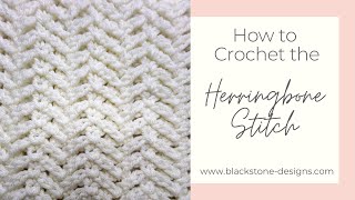 How to Crochet the Herringbone Stitch [upl. by Kallman117]