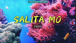 Salita Mo Lyrics  Tagalog Gospel Song Lyrics [upl. by Wiles]