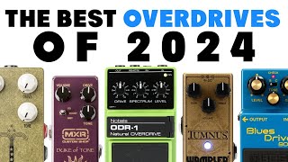 Best Overdrive Pedals of 2024 [upl. by Hilde]