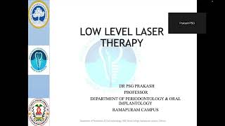 Low Level Laser Therapy  DrPSG Prakash Professor  DeptofPeriodontology amp Oral Implantology [upl. by Cesar]