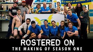 Rostered On  The Making of Season One [upl. by Atiram]