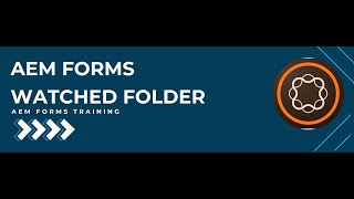 Adobe Experience Manager Forms Watched Folder [upl. by Dylan]