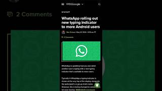 WhatsApp Rolling Out New Typing Indicator To More Android Users [upl. by Nagiam]