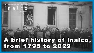 A brief history of Inalco from 1795 to 2022 [upl. by Asiaj]