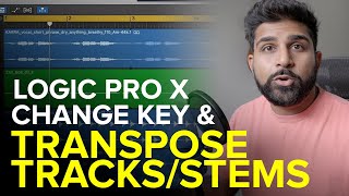 How to Transpose TracksStems amp Change Key in Logic Pro X [upl. by Alaham]